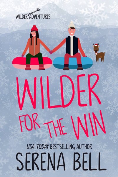 Wilder for the Win (Wilder Adventures Book 2.5)