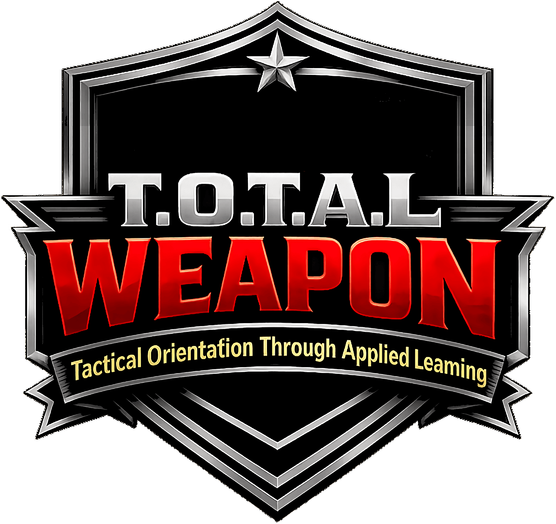 T.O.T.A.L. Weapon — Tactical Orientation Through Applied Learning