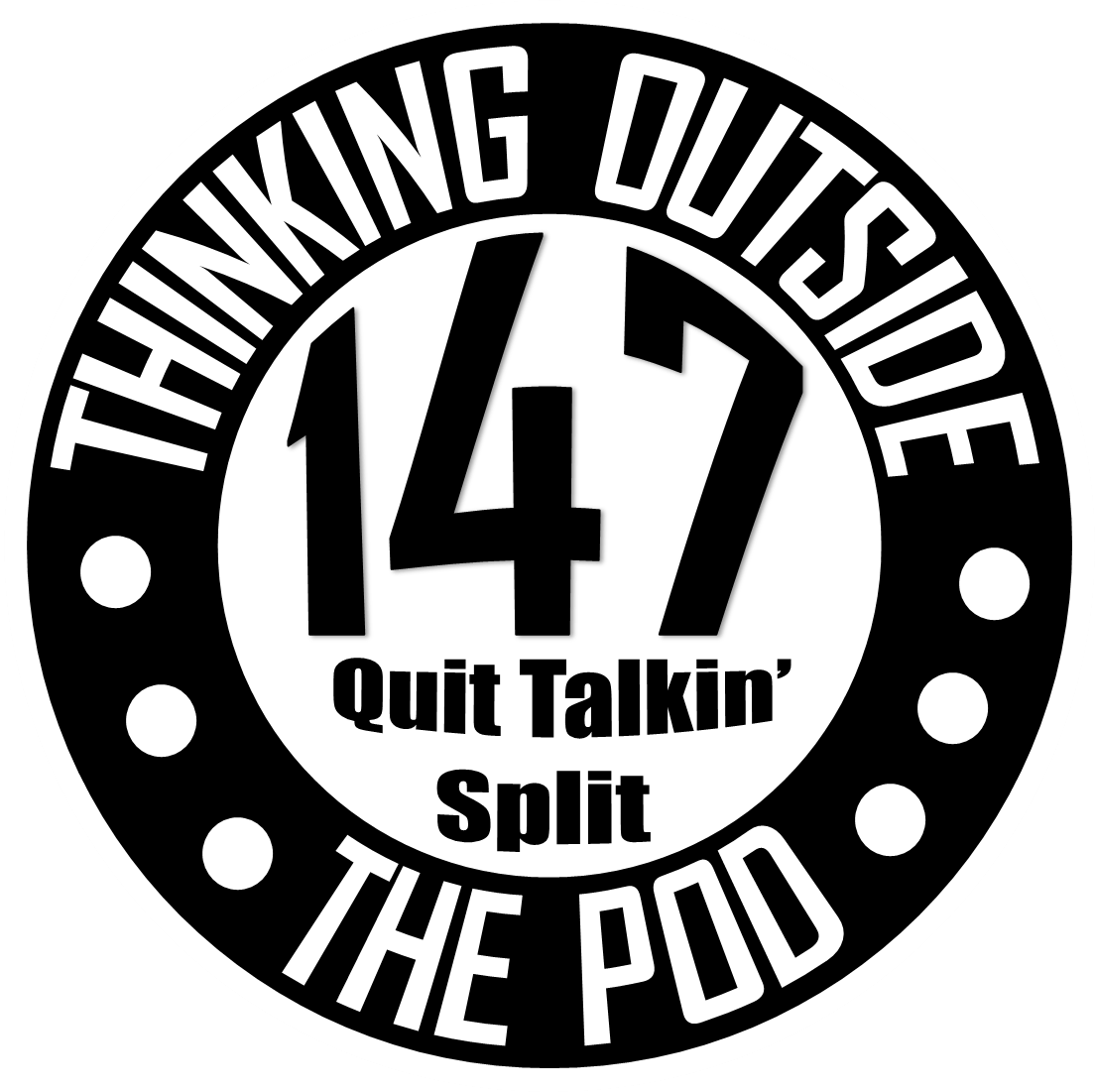 147 – Quit Talkin’ Split episode artwork
