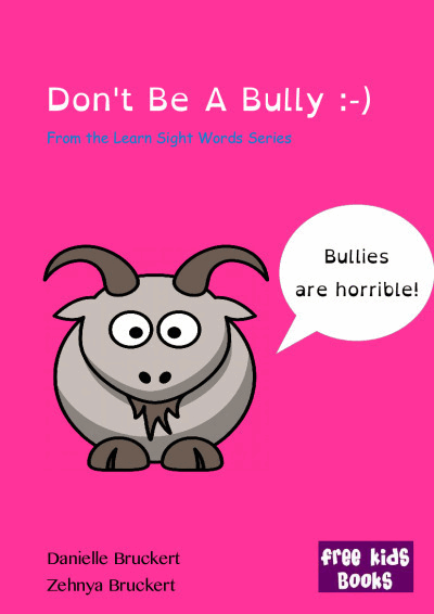 Don’t Be A Bully