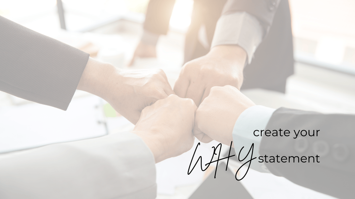 your WHY statement