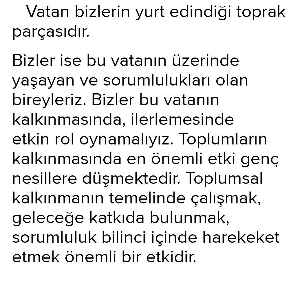 Slm bizim türkçe hocamız vatanını seven bir öğrencinin sorumlulukları