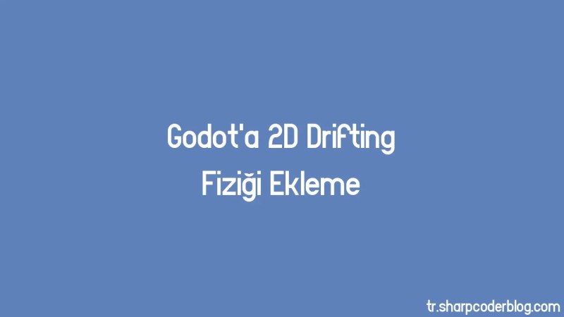 Tilf Jelse Af 2d Drifting Physics I Godot Sharp Coder Blog - Amazing Desktop Space Photos | Free Download