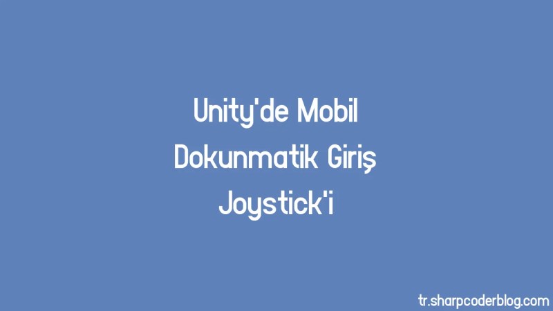 Unity De Mobil Dokunmatik Giri Joystick I Sharp Coder Blog - Incredible Colorful Photo - Ultra HD