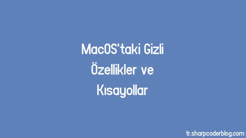 Macos Taki Gizli Zellikler Ve K Sayollar Sharp Coder Blog - Modern Ocean Wallpaper - Retina