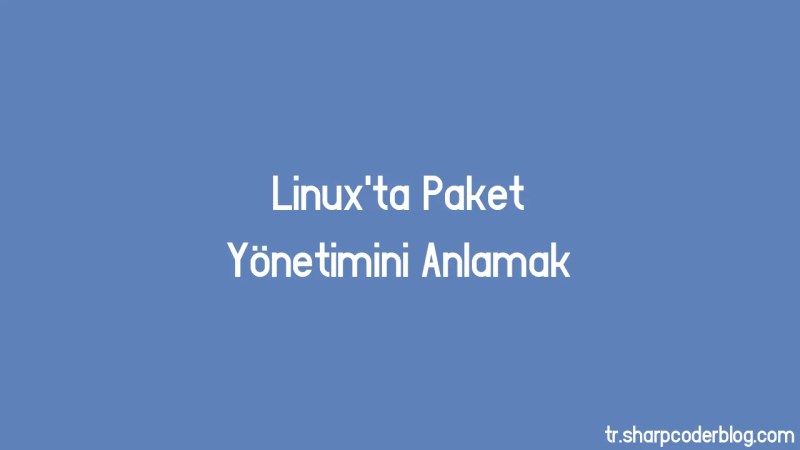 Linux Ta Paket Y Netimini Anlamak Sharp Coder Blog - Best Abstract Patterns in Ultra HD