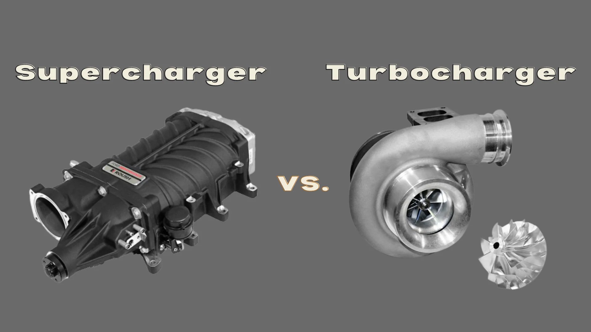 Turbocharger Vs Supercharger Pros And Cons Of Turbochargers And