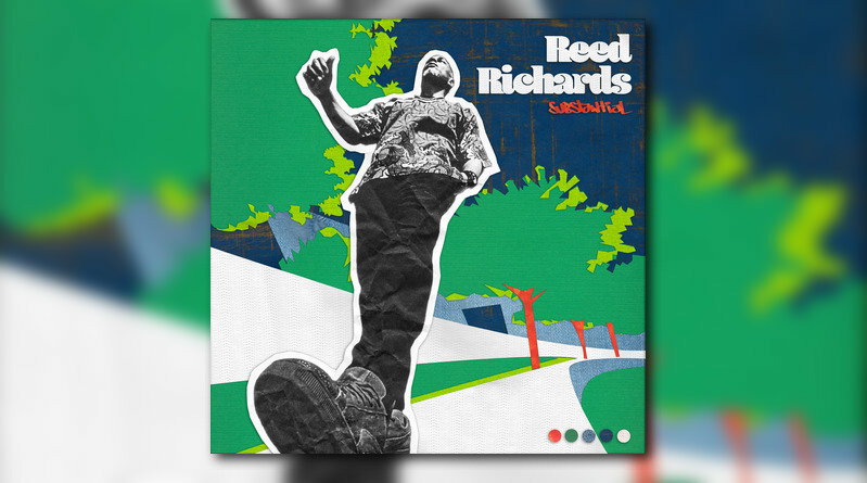 Substantial – Reed Richards [Audio]