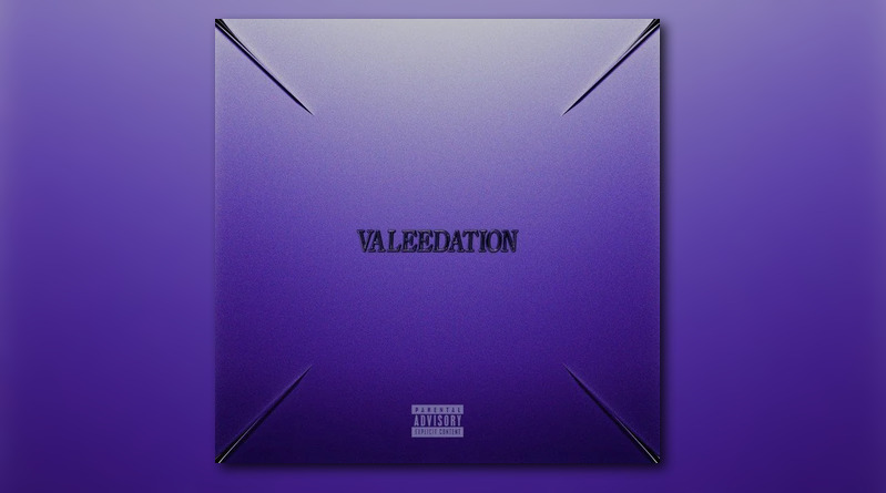 Valee – VALEEDATION [Album Stream]