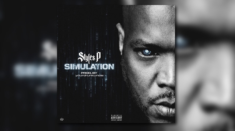 Styles P – Simulation [Audio]