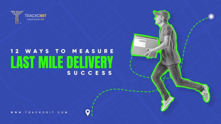 12 crucial metrics defining last mile delivery success 2025
