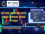 Getting Started With Forex Trading Using Python A Practical Guide
