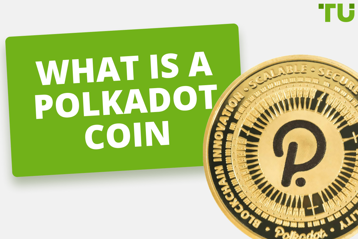 To learn more visit our investing in polkadot guide. What Is A Polkadot Coin Dot Is It A Good Investment
