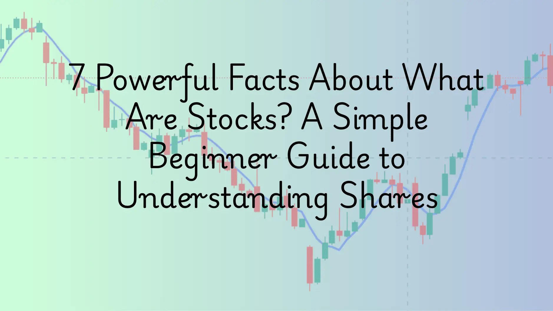 What Are Stocks