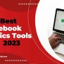 10 Best Facebook Analytics Tools For 2023