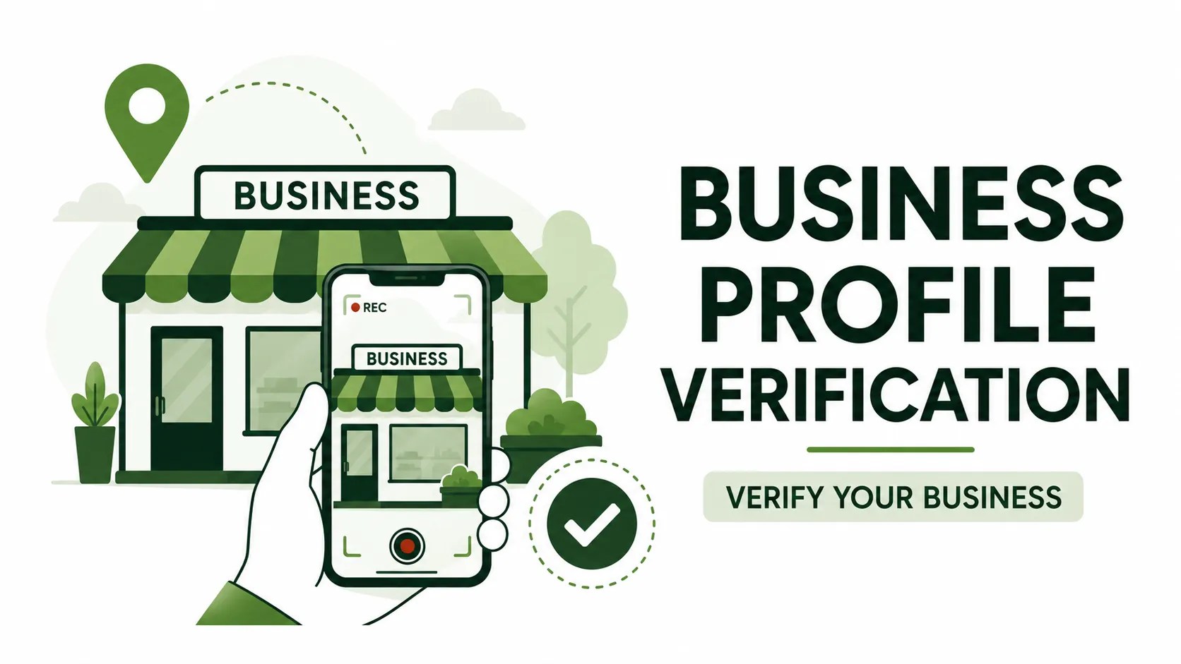 Google Business Profile verification concept showing a smartphone recording a business storefront