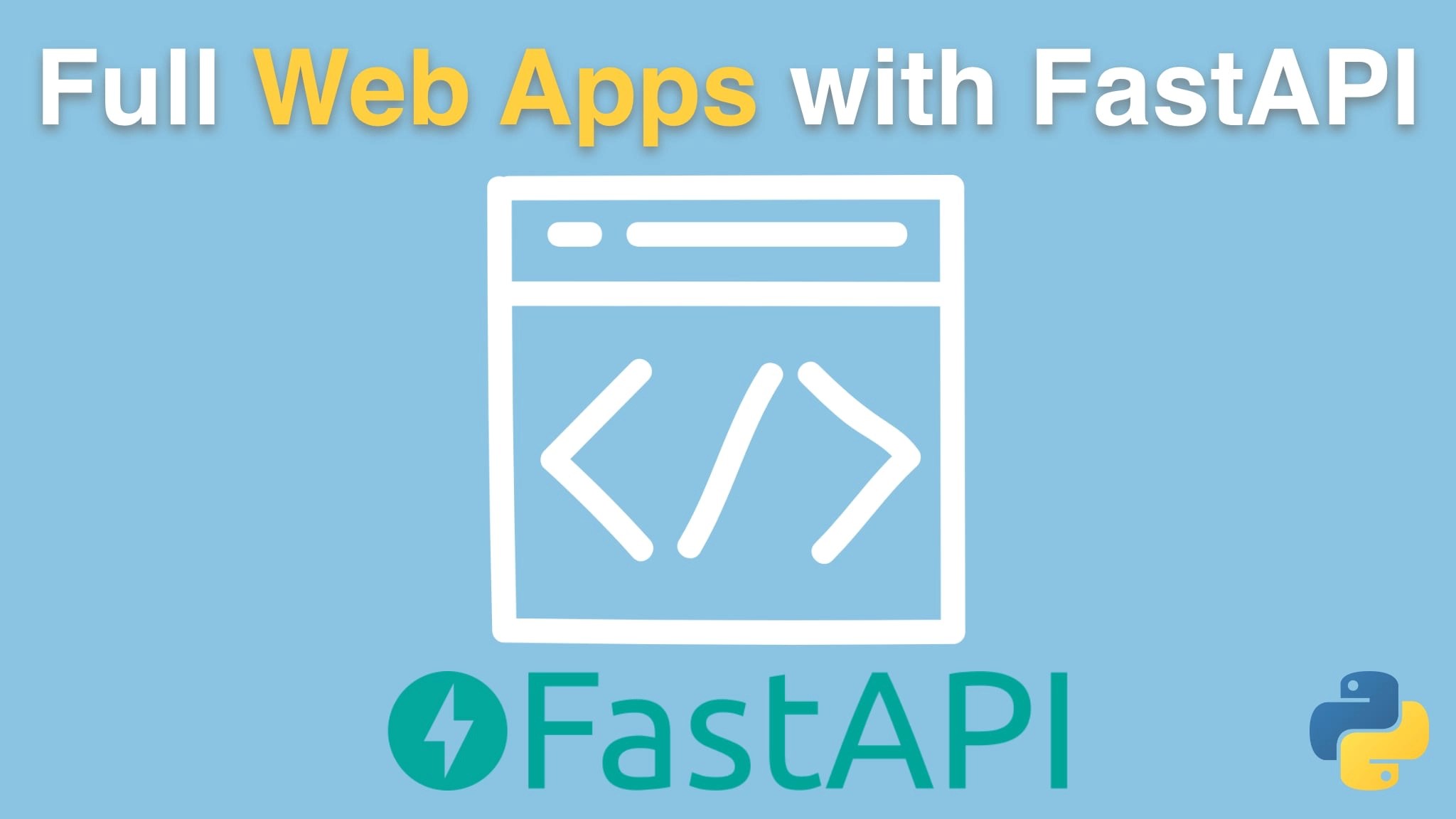 Full web apps with fastapi online course