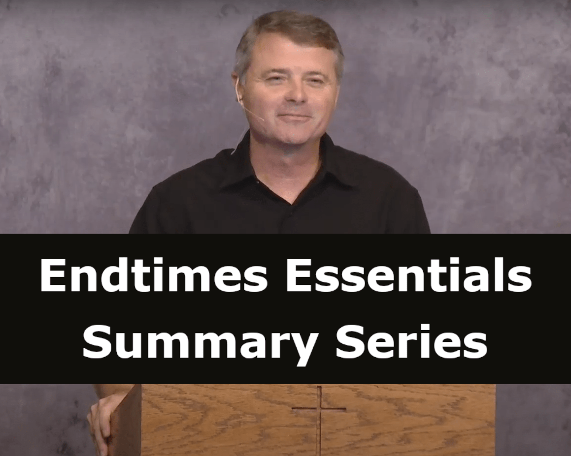 Endtimes Essentials Summary Series