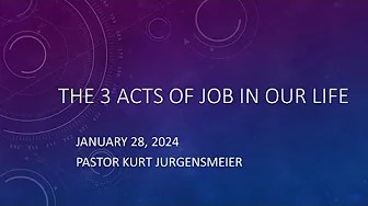 The Three Acts of Job in our Life