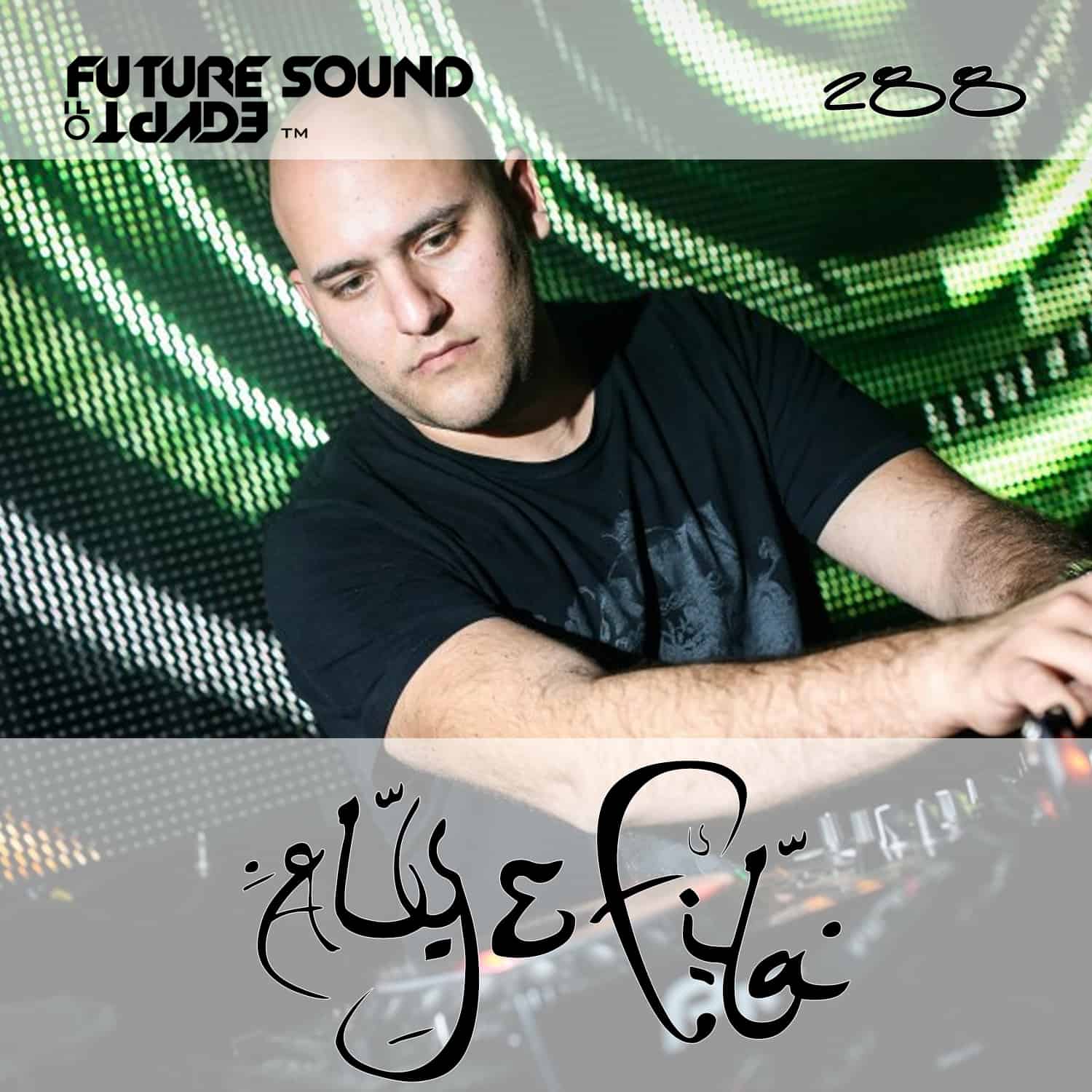 Future Sound Of Egypt 288 (13.05.2013) with Aly & Fila