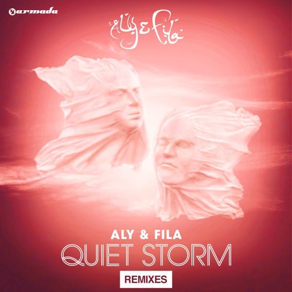 Aly & Fila: Quiet Storm (Remixes)