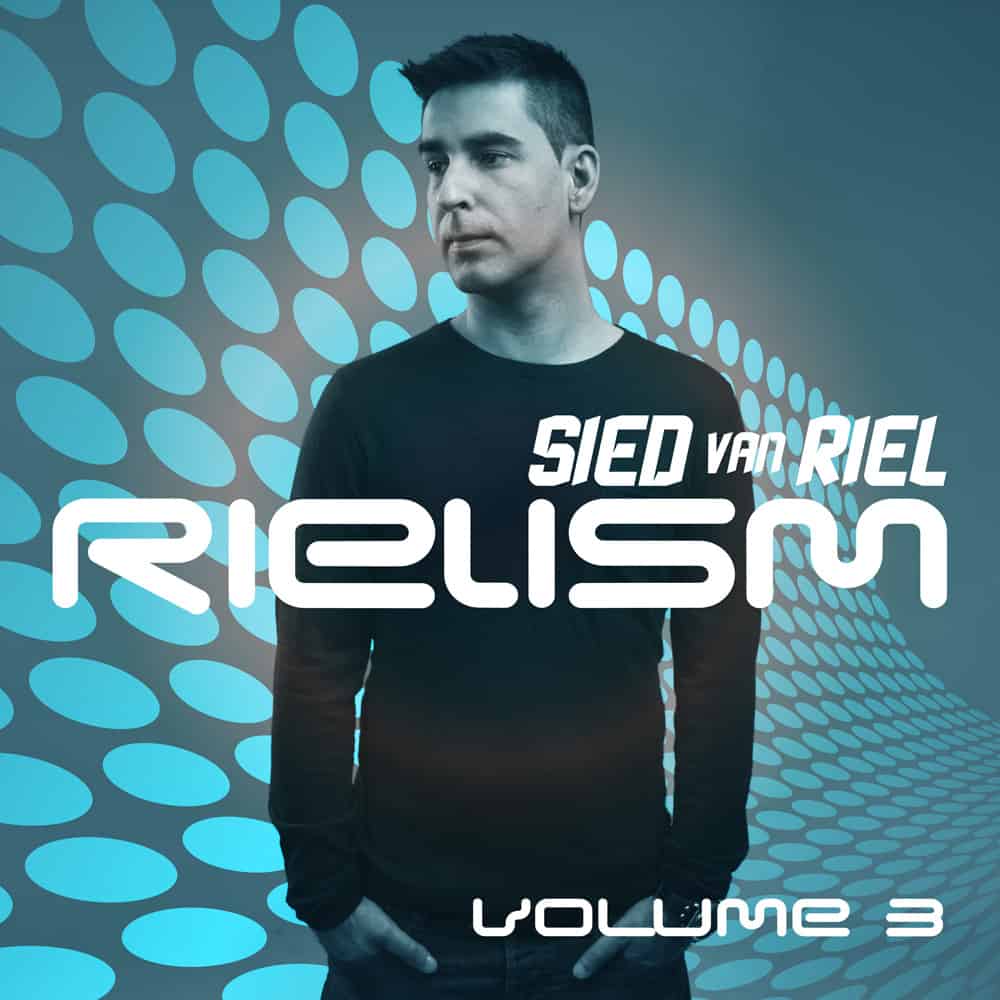 Sied van Riel – Rielism Vol. 3
