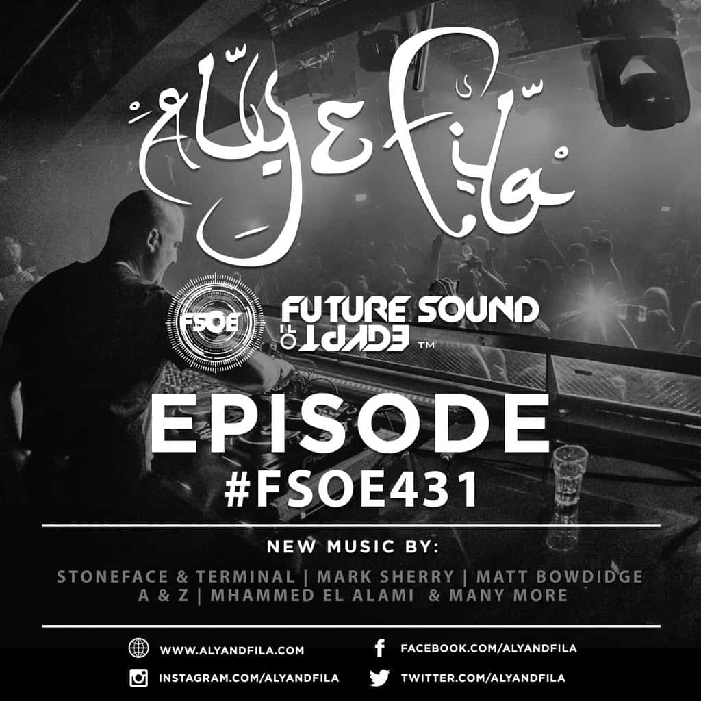 Future Sound of Egypt 431 (15.02.2016) with Aly & Fila