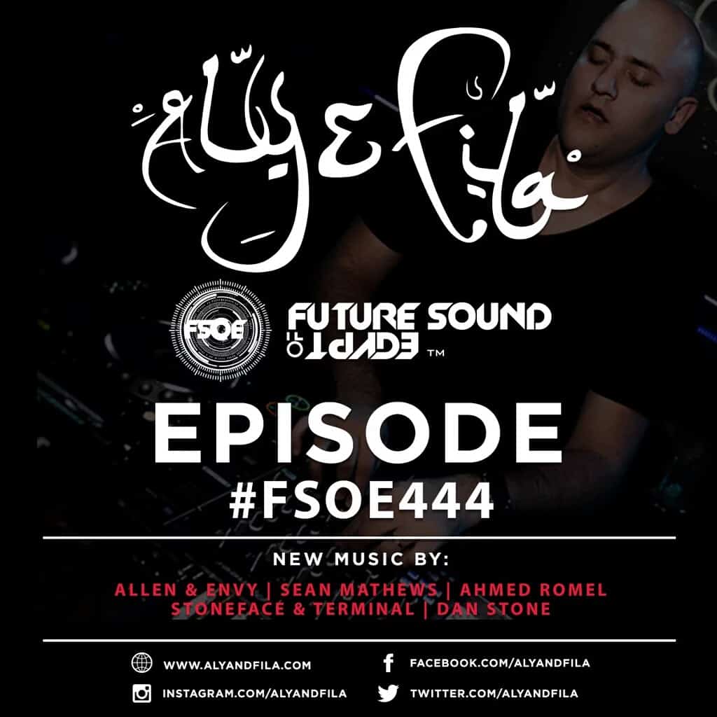 Future Sound of Egypt 444 (16.05.2016) with Aly & Fila