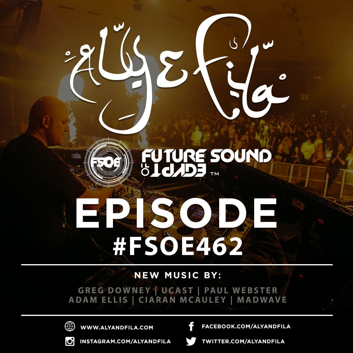Future Sound of Egypt 462 (19.09.2016) with Aly & Fila