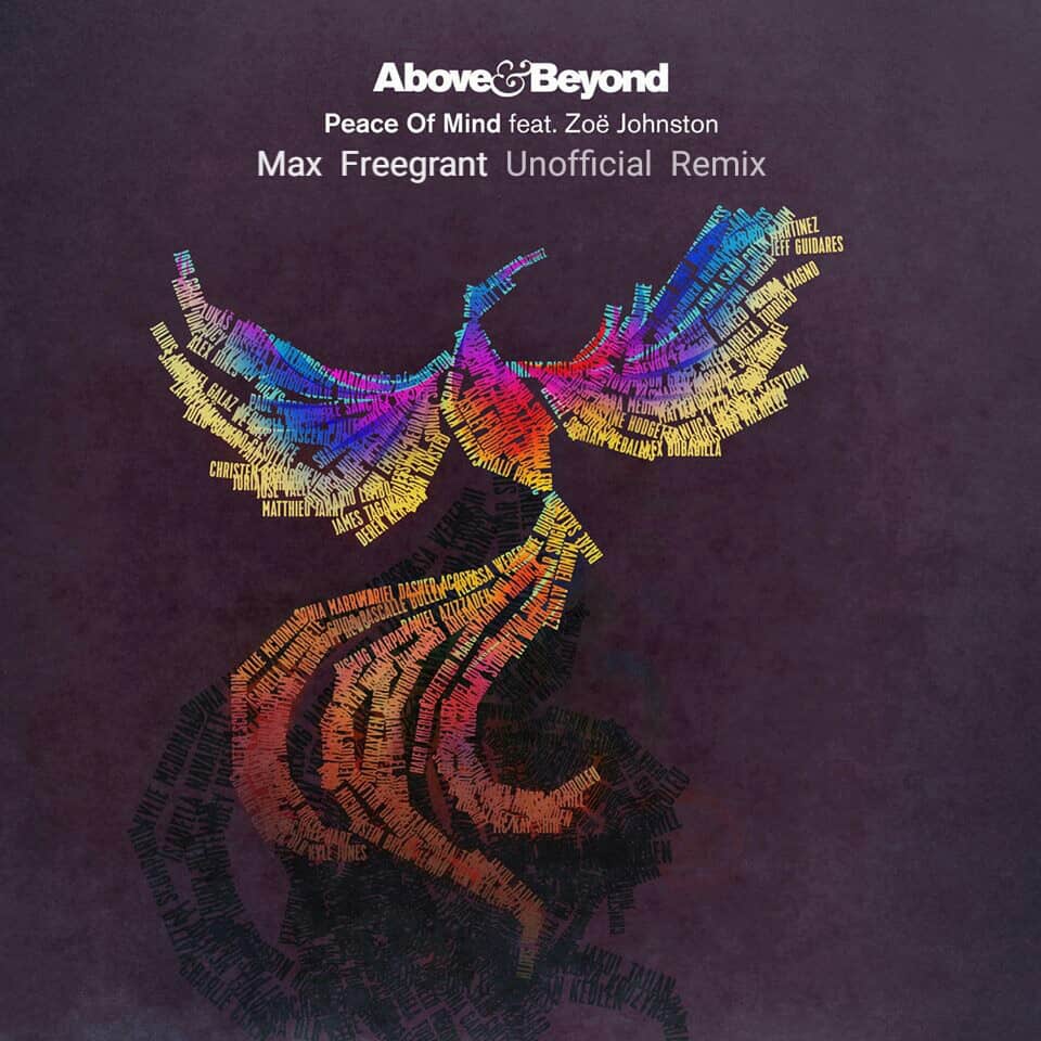 Above & Beyond feat. Zoë Johnston – Peace Of Mind (Max Freegrant Unofficial Remix)