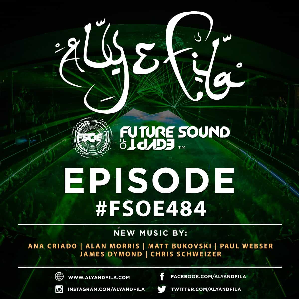 Future Sound of Egypt 484 (20.02.2017) with Aly & Fila