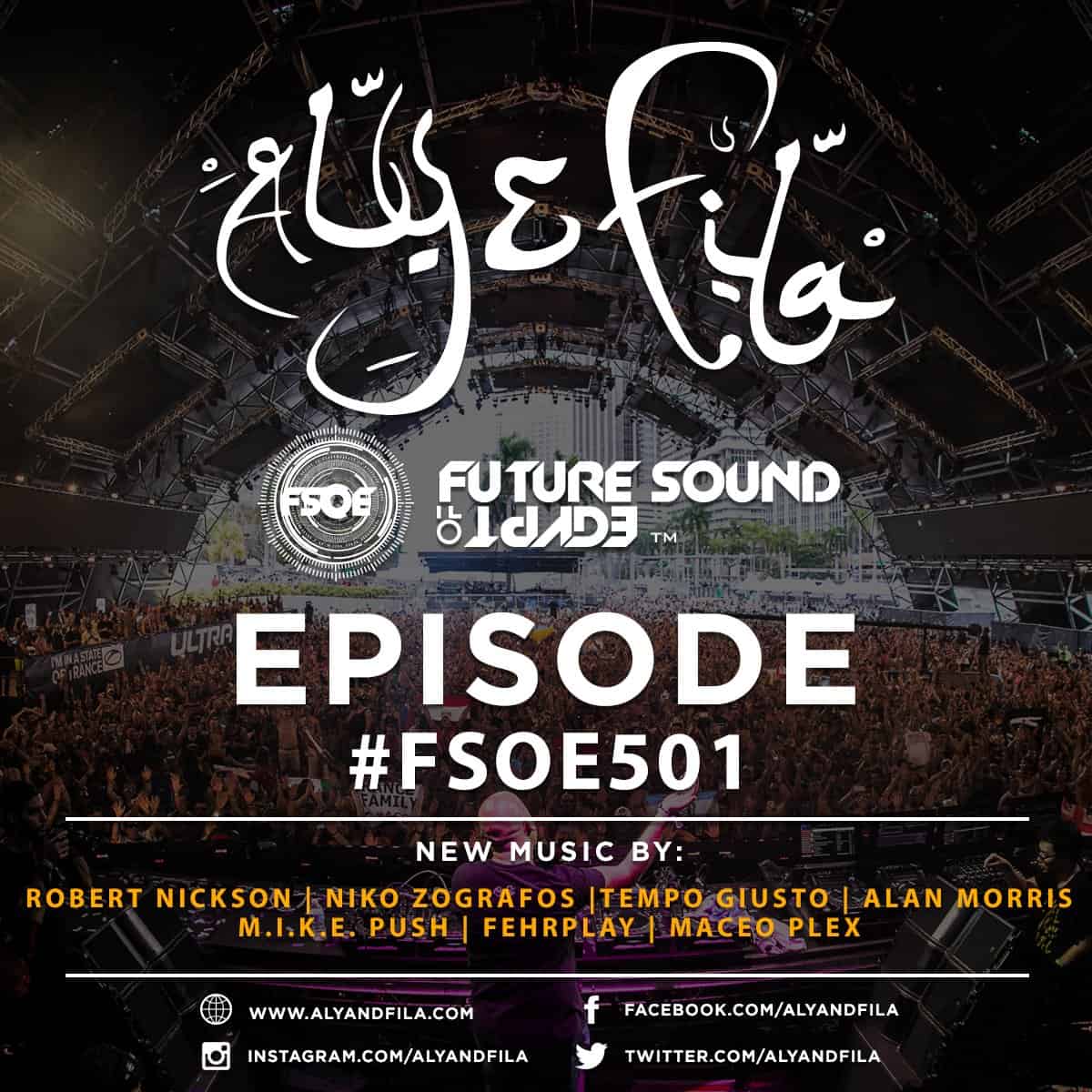 Future Sound of Egypt 501 (21.06.2017) with Aly & Fila