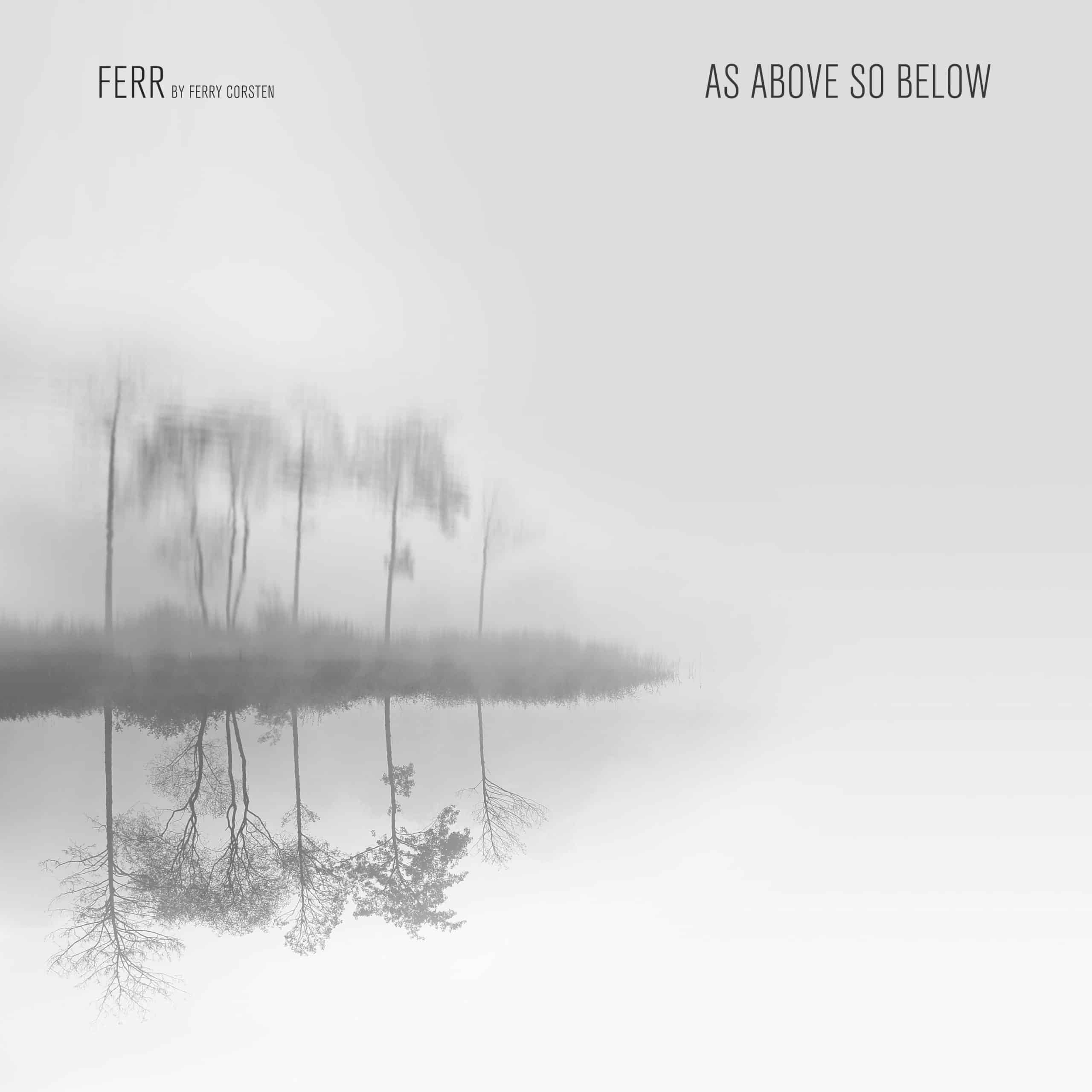 FERR by Ferry Corsten - As Above So Below
