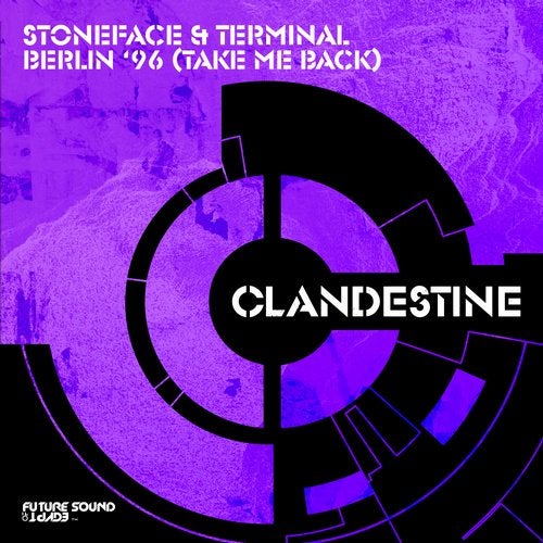 Stoneface & Terminal - Berlin '96 (Take Me Back)