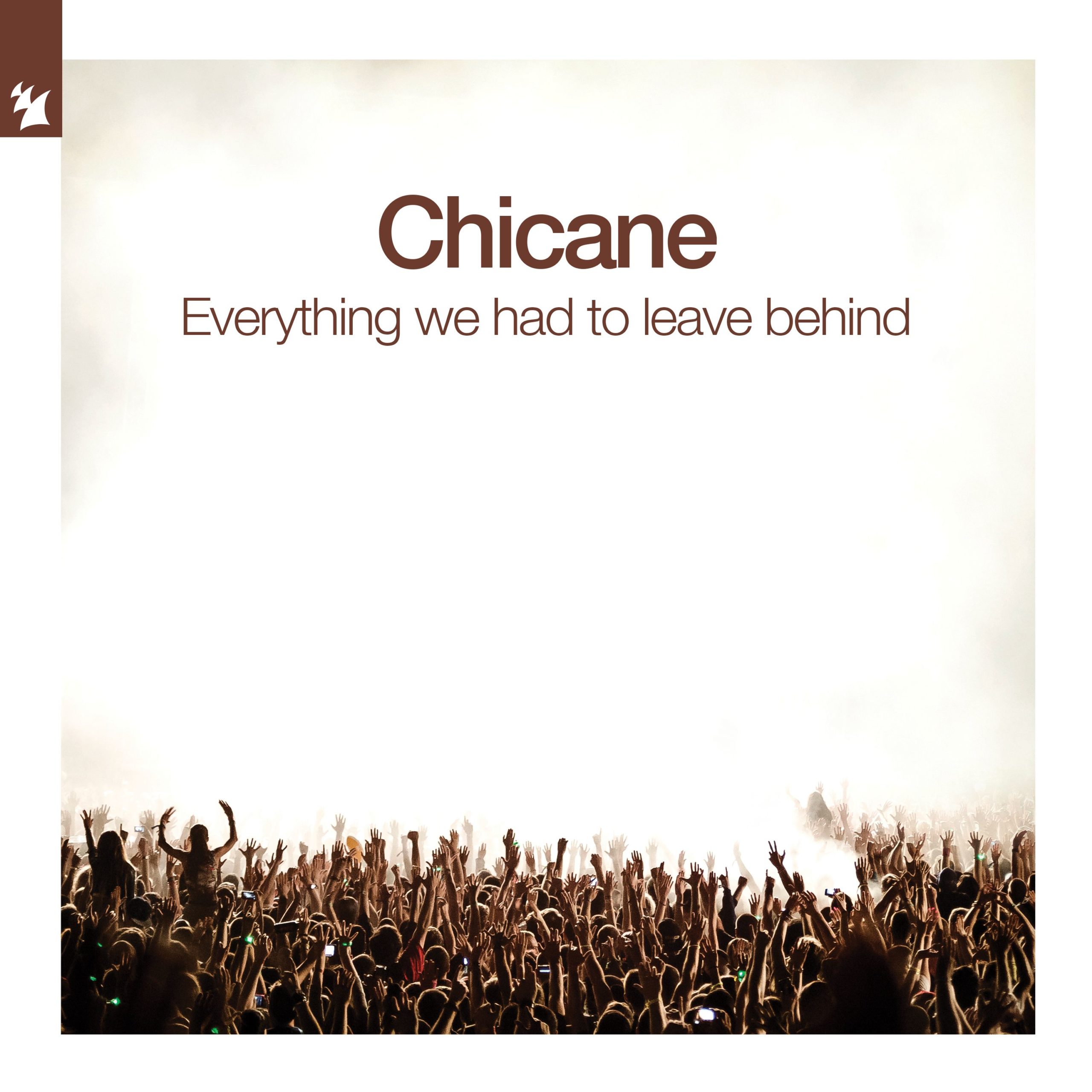 Chicane - Everything We Had To Leave Behind