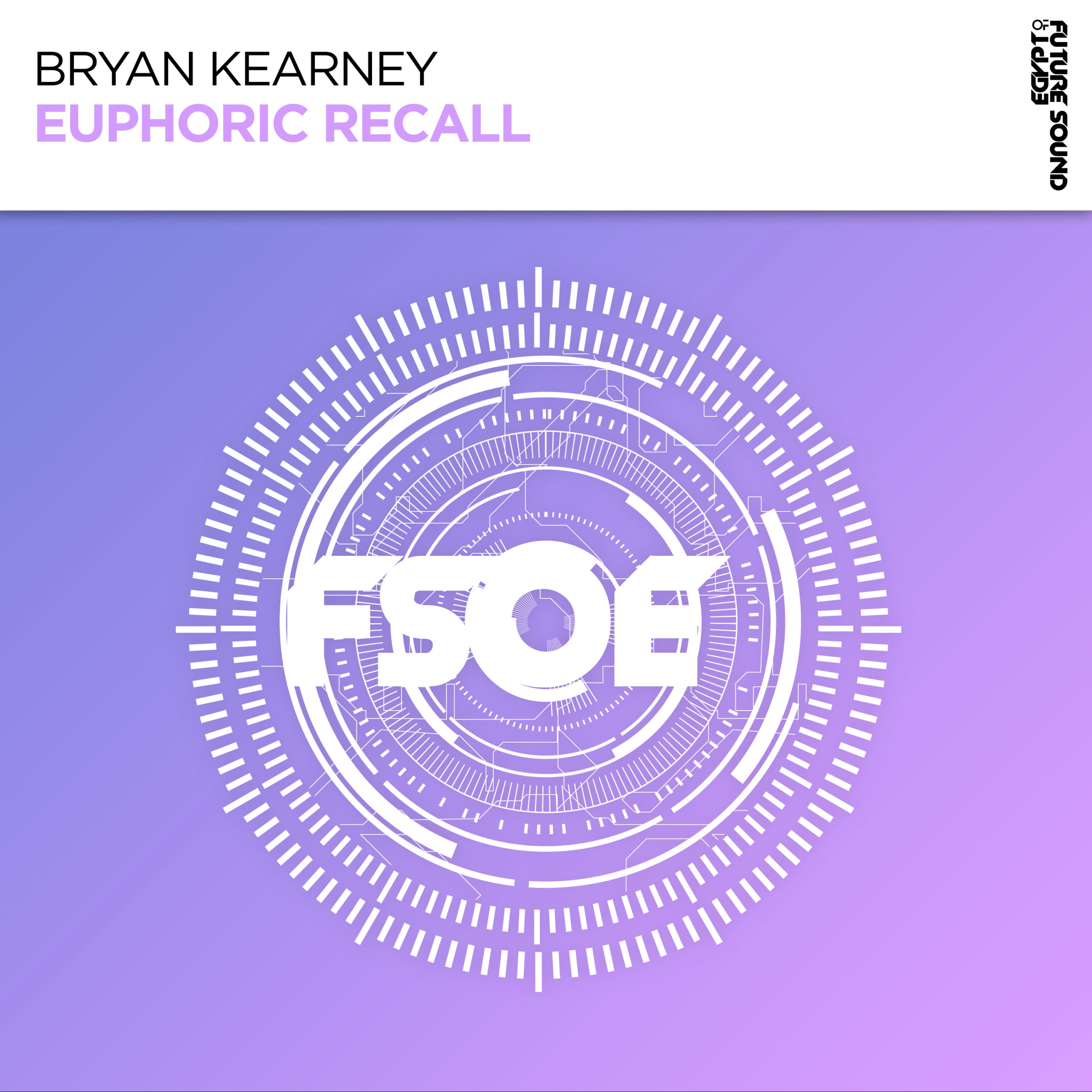 Bryan Kearney – Euphoric Recall