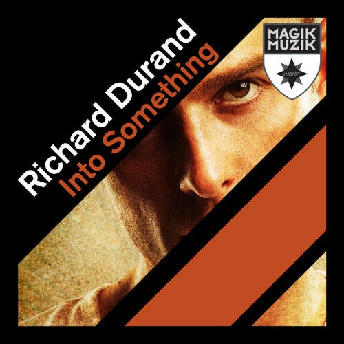Richard Durand - Into Something