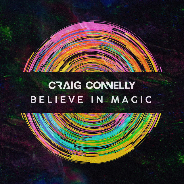 Craig Connelly - Believe In Magic