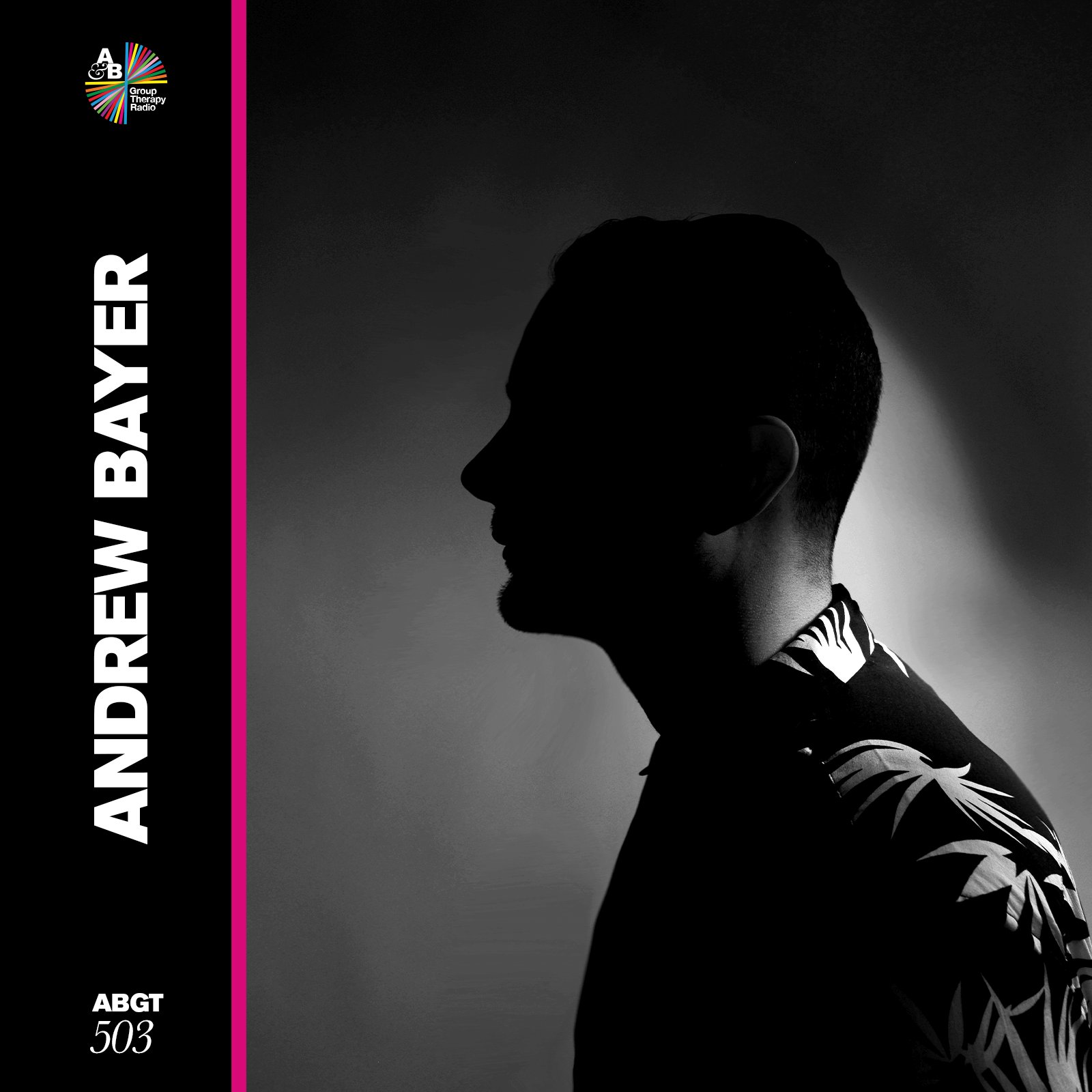 Group Therapy 503 (04.11.2022) with Above & Beyond and Andrew Bayer