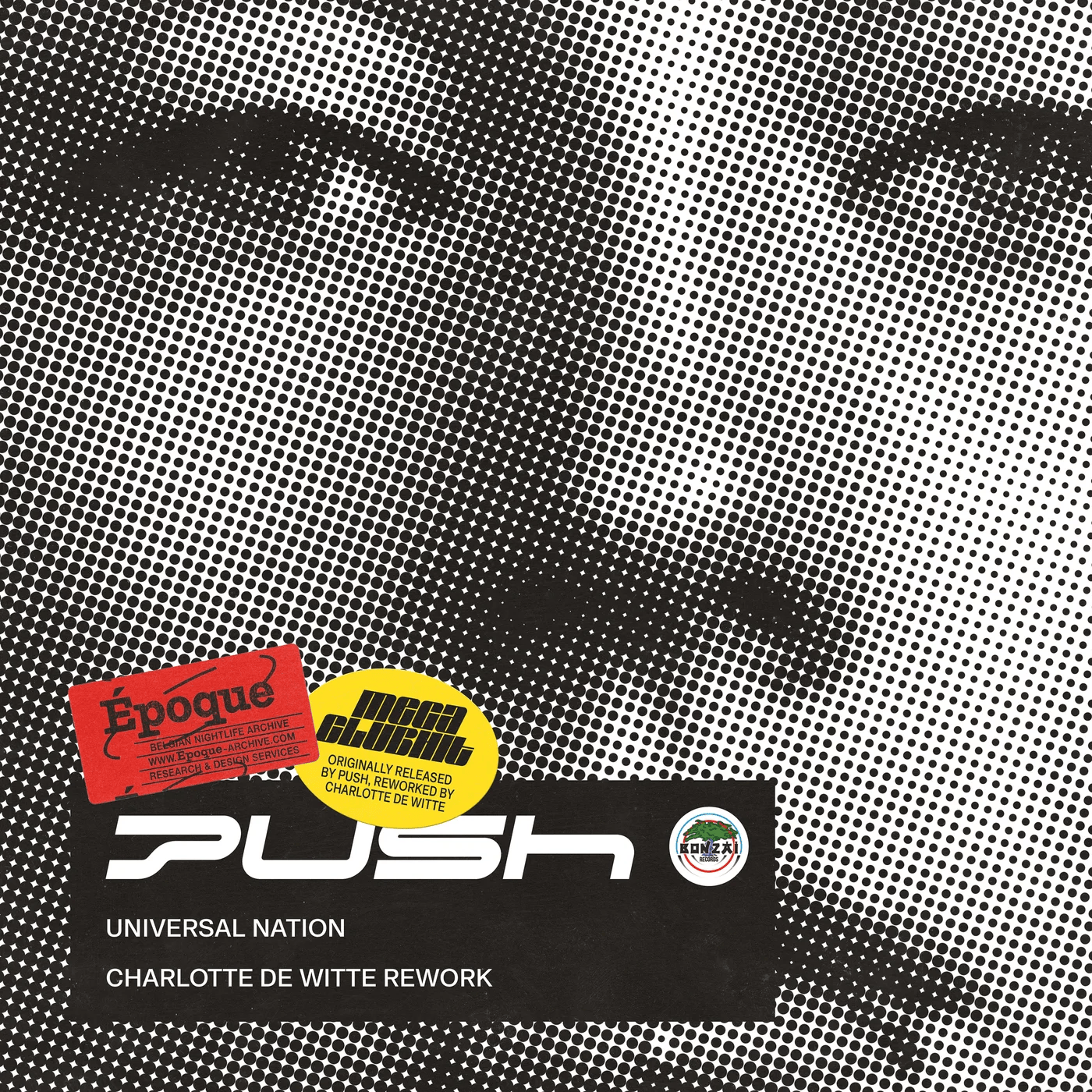 Push – Universal Nation (Charlotte de Witte Rework)