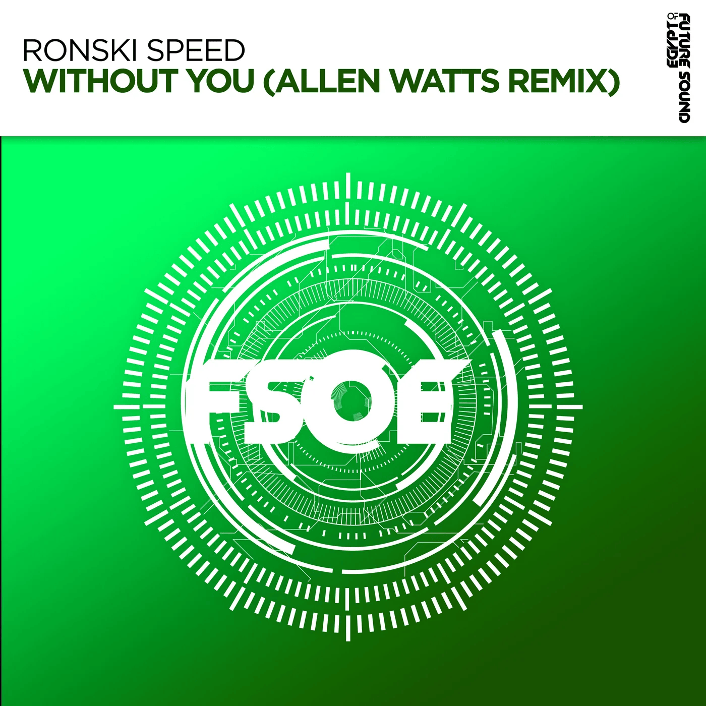 Ronski Speed – Without You (Allen Watts Remix)