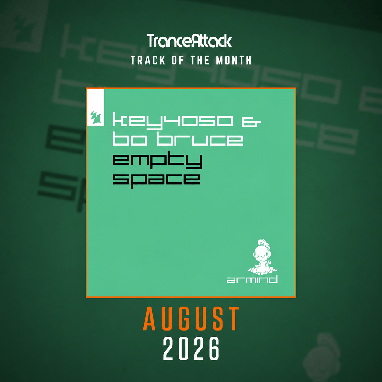 TRACK OF THE MONTH August 2026TRACK OF THE MONTH August 2026: Key4050 & Bo Bruce – Empty Space