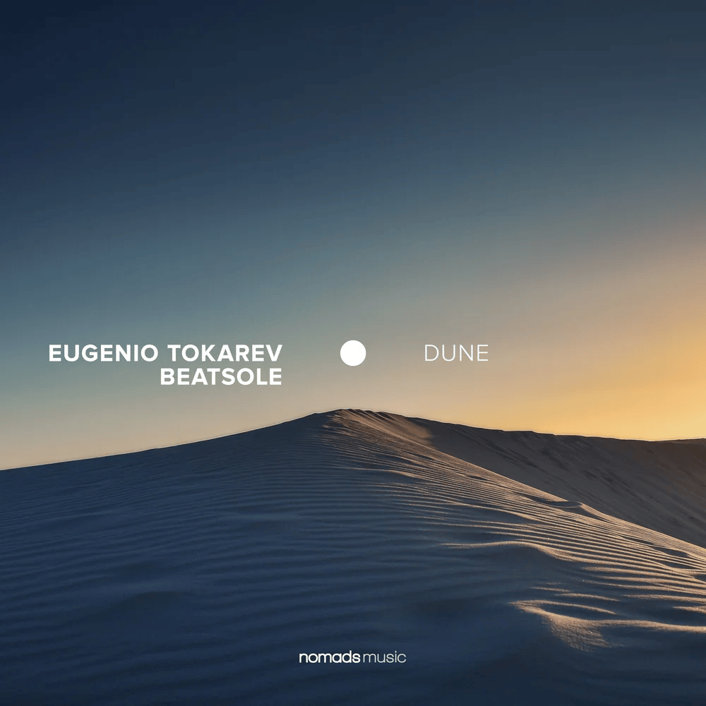 Beatsole & Eugenio Tokarev – Dune