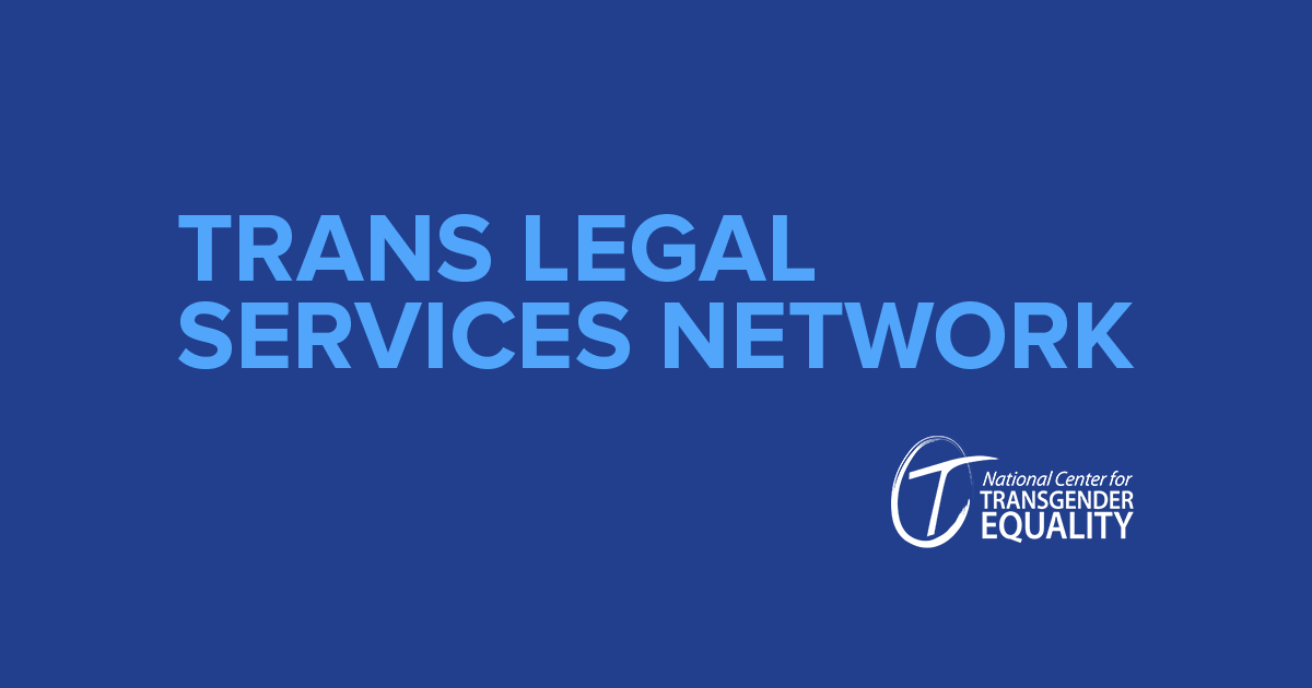 The florida bar and the american bar association have partnered to create a free online legal. Trans Legal Services Network Directory National Center For Transgender Equality