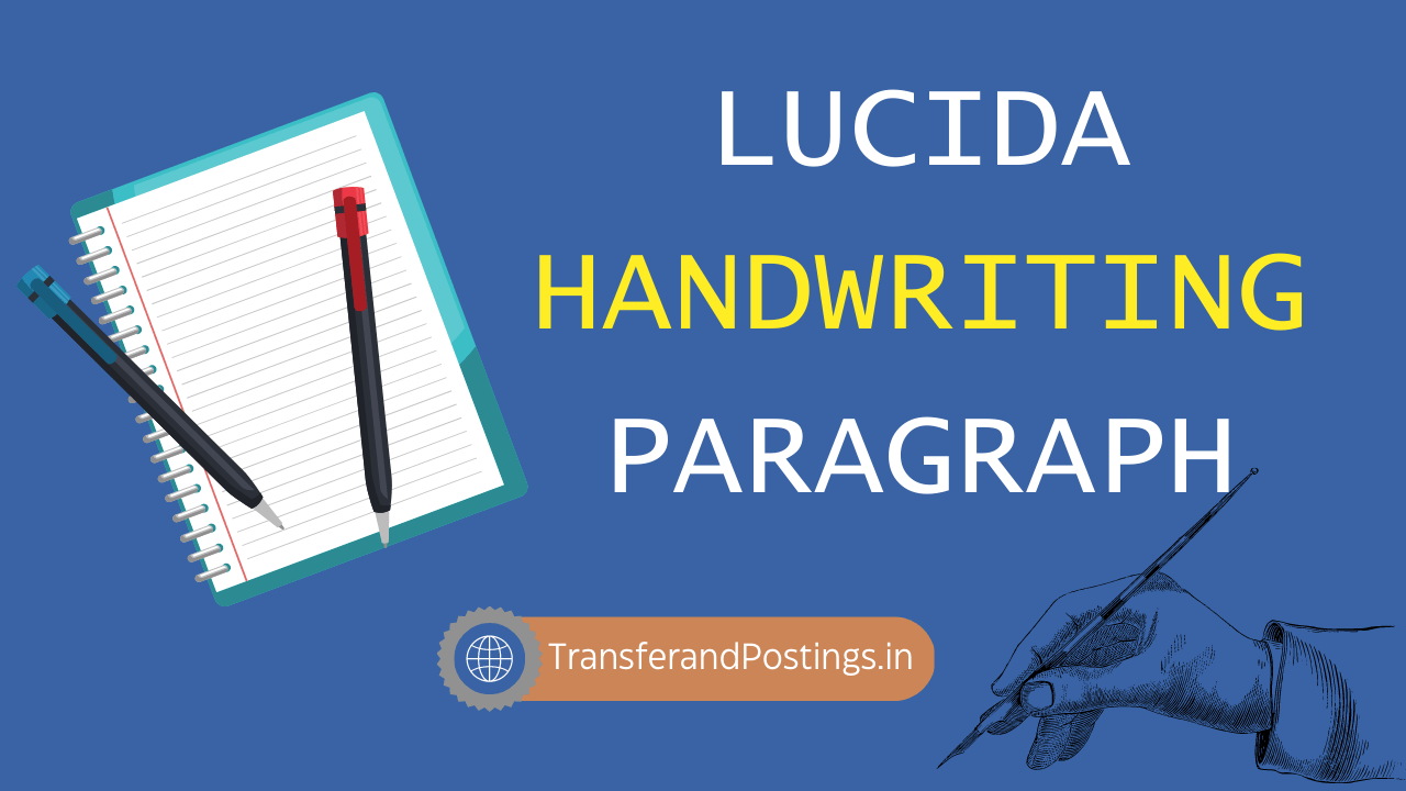 Lucida Handwriting Paragraph: Adding Elegance And Sophistication To Your Formal Writing
