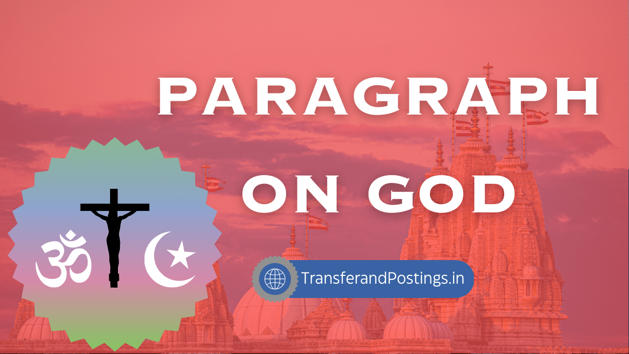 Paragraph On God: Attributes, Existence, And Impact On Society