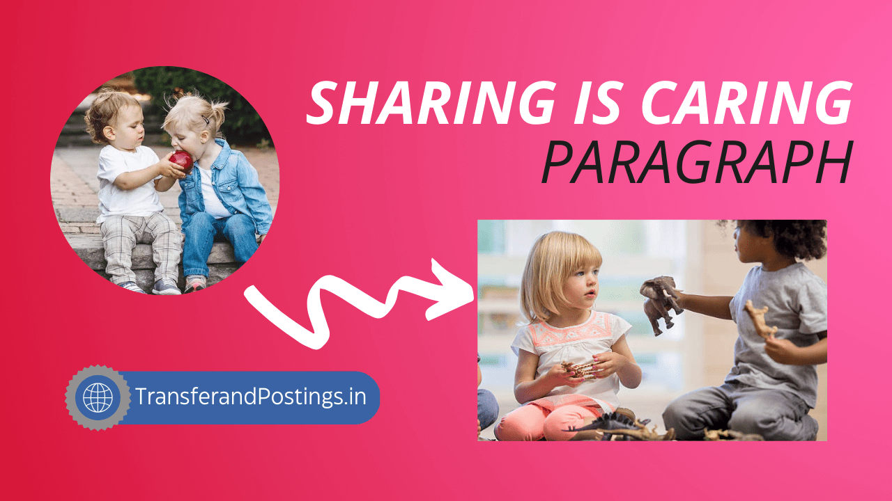 Sharing Is Caring Paragraph: The Importance Of Generosity In Our Daily Lives