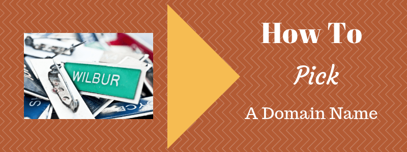 How to Pick a Domain Name