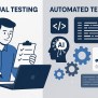 Manual Testing Vs Automated Testing: Everything You Need To Know In ...