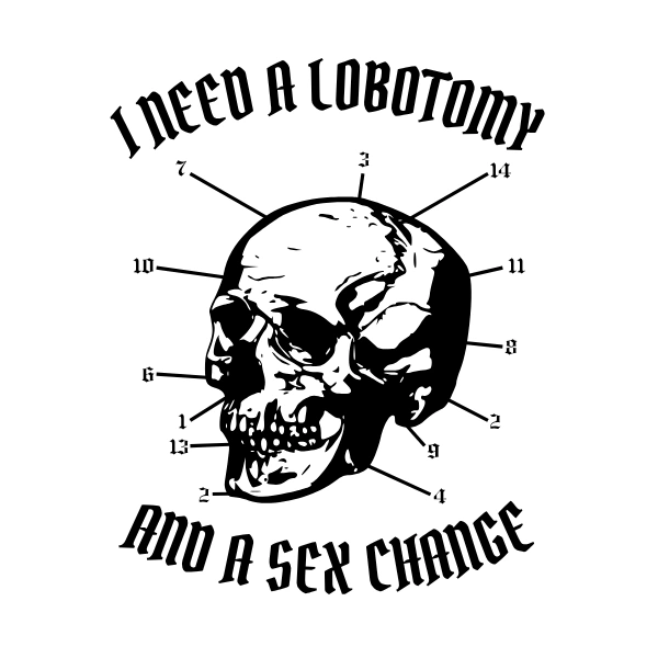 I Need A Lobotomy Sticker